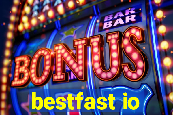 bestfast io