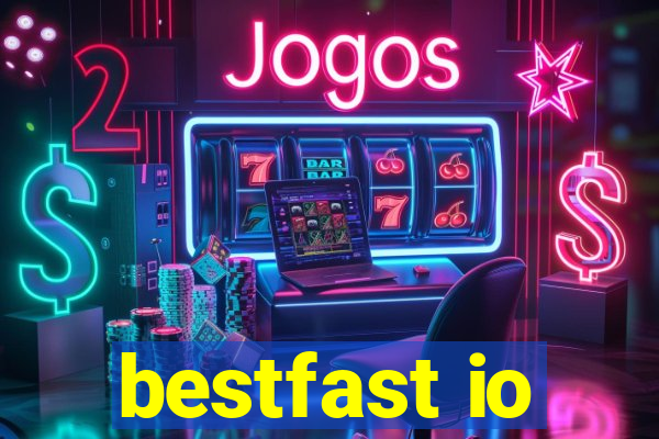 bestfast io