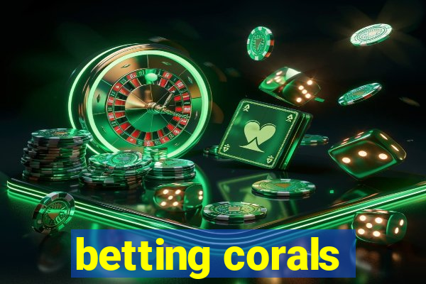 betting corals