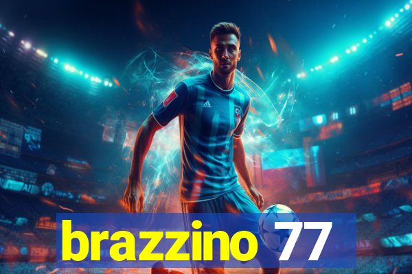 brazzino 77