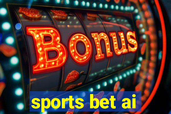 sports bet ai