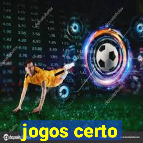 jogos certo