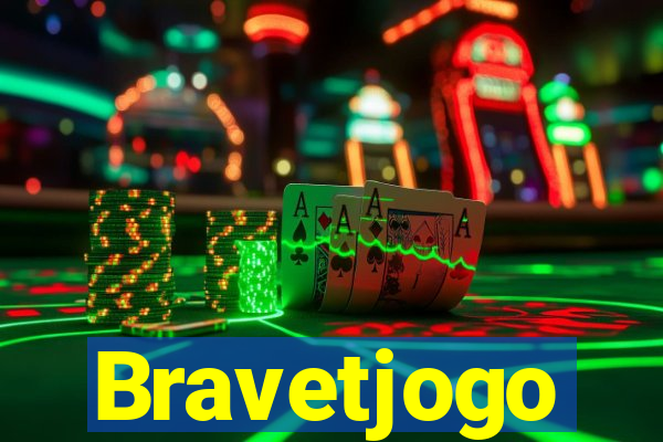 Bravetjogo