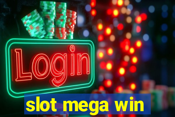 slot mega win