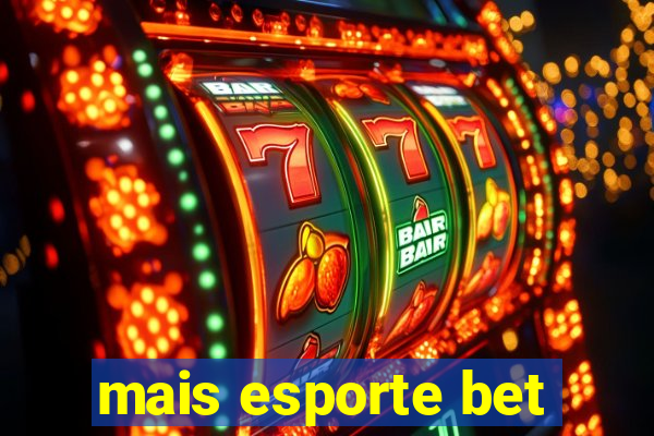 mais esporte bet