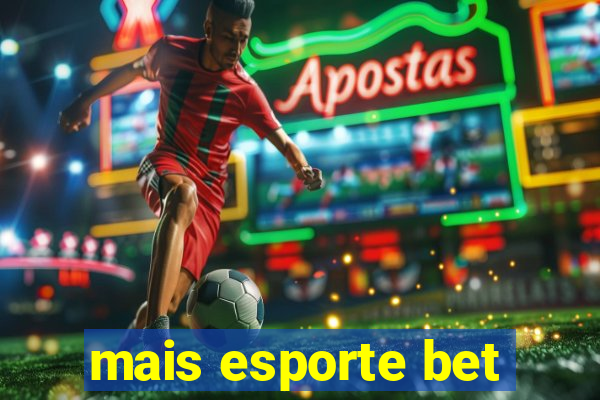 mais esporte bet