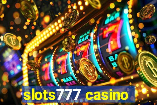 slots777 casino