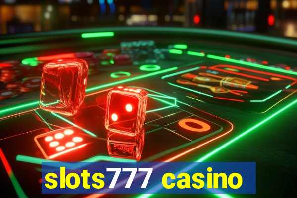 slots777 casino