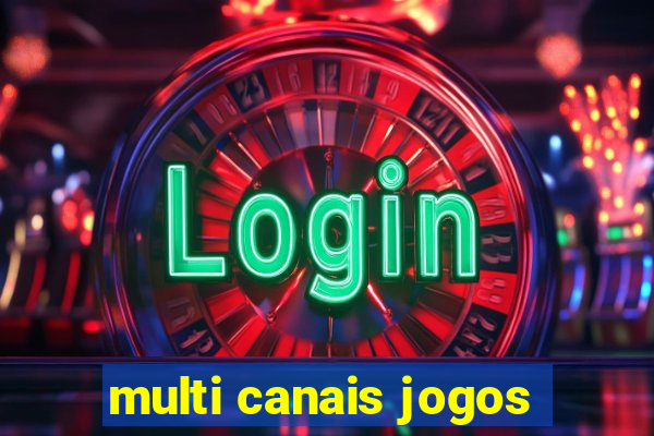 multi canais jogos