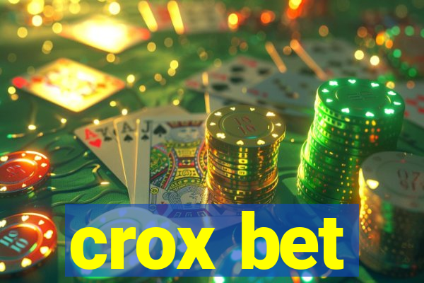 crox bet