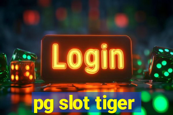 pg slot tiger