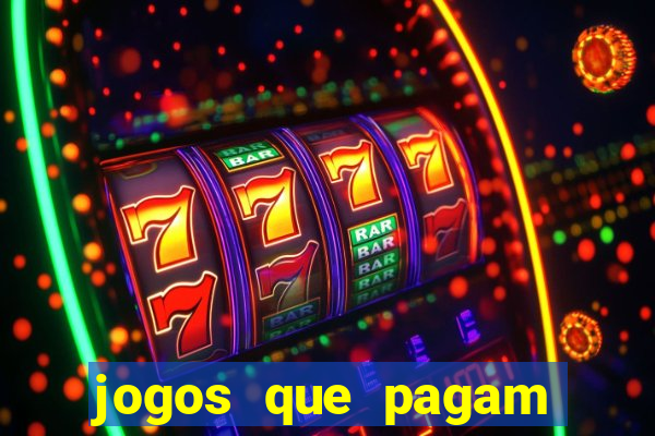 jogos que pagam dinheiro de verdade no pix