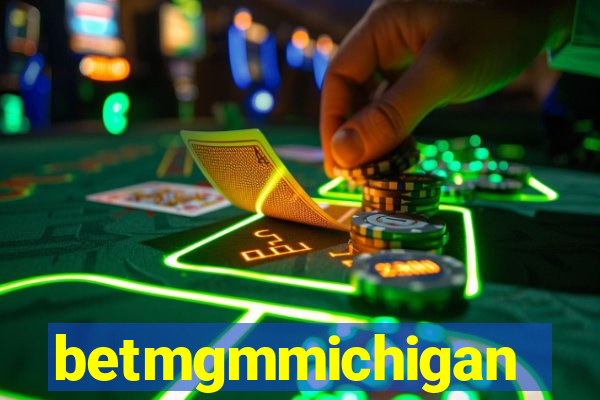 betmgmmichigan