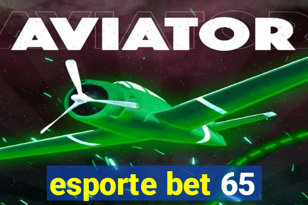 esporte bet 65