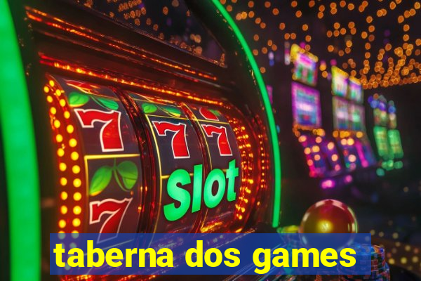 taberna dos games