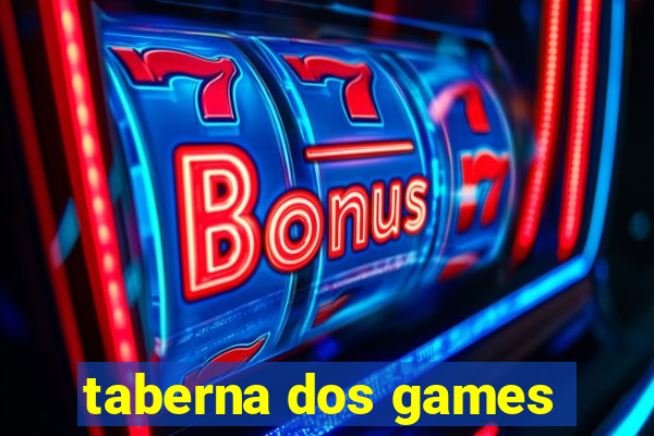 taberna dos games