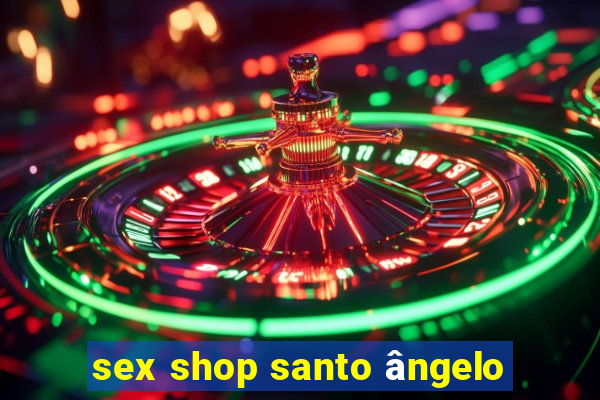 sex shop santo ângelo