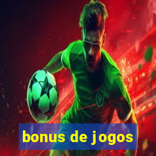 bonus de jogos