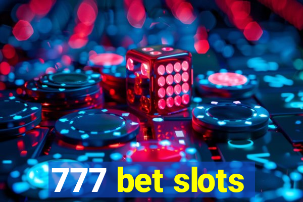 777 bet slots