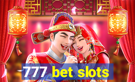 777 bet slots