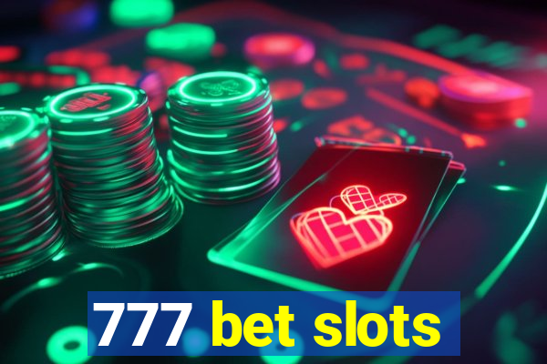 777 bet slots