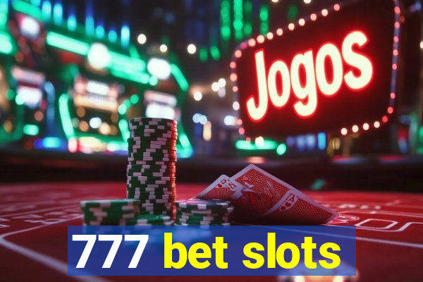 777 bet slots