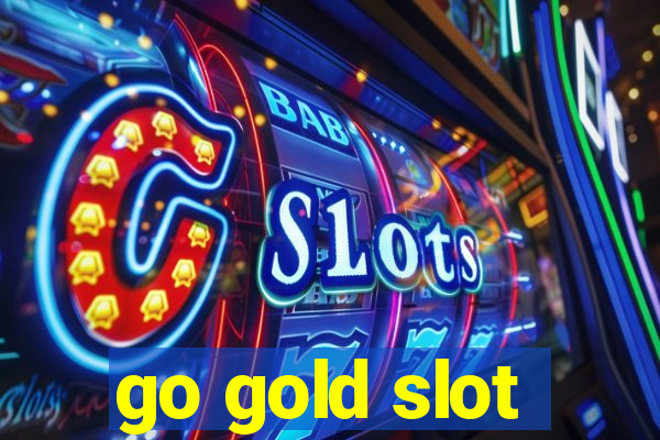 go gold slot