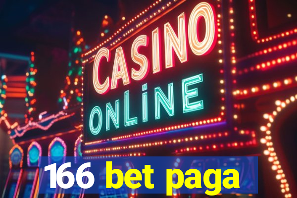 166 bet paga