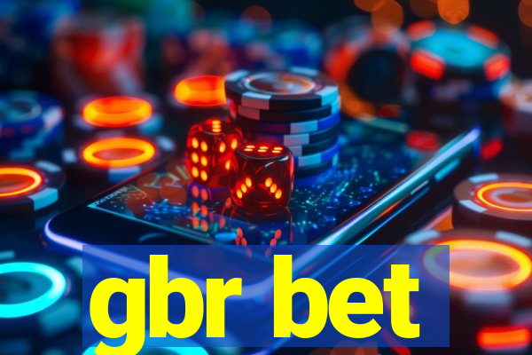 gbr bet