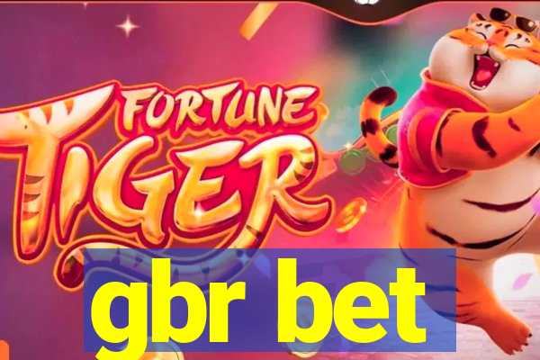 gbr bet