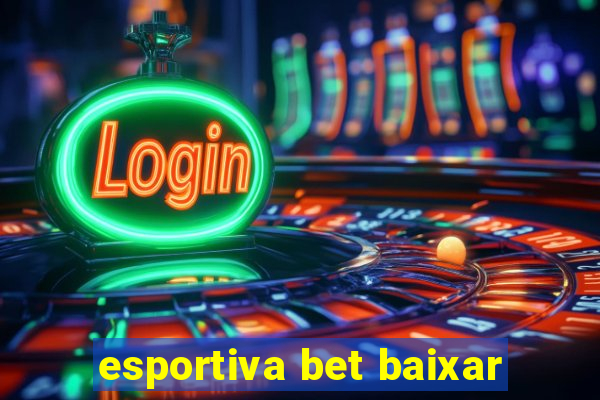 esportiva bet baixar