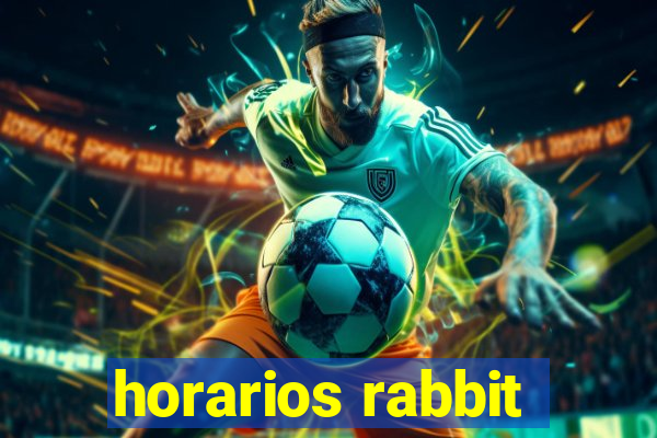 horarios rabbit