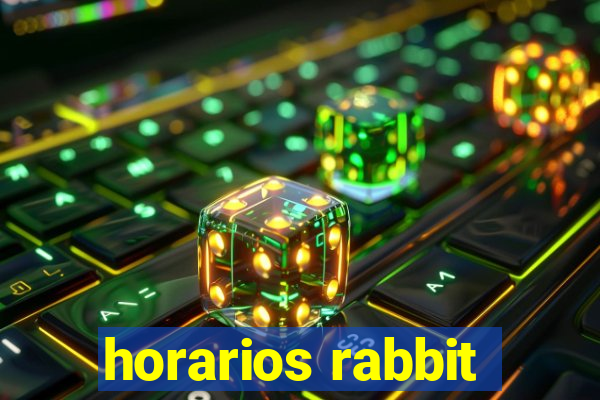 horarios rabbit