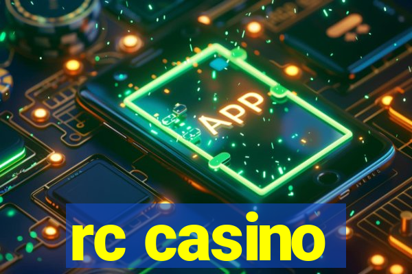 rc casino