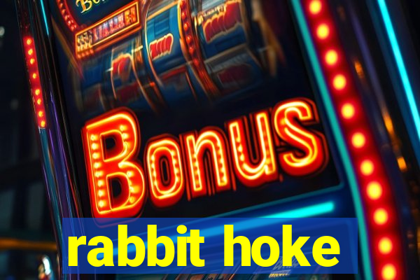 rabbit hoke