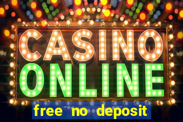 free no deposit bonus casinos