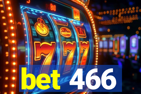 bet 466