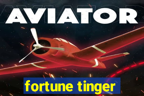 fortune tinger