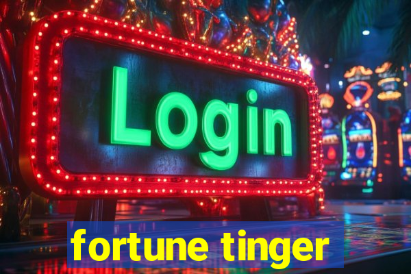 fortune tinger