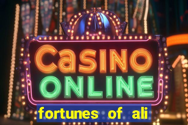 fortunes of ali baba slot