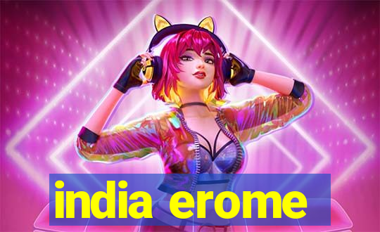 india erome