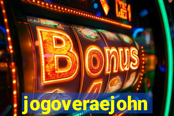 jogoveraejohn