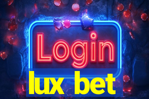 lux bet