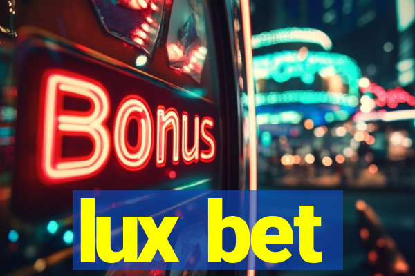 lux bet