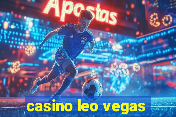 casino leo vegas