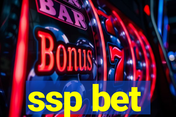 ssp bet