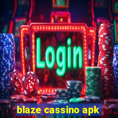 blaze cassino apk