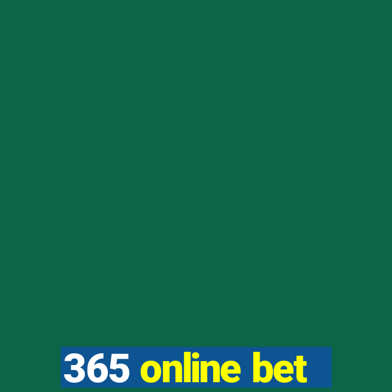 365 online bet