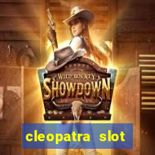 cleopatra slot machines free