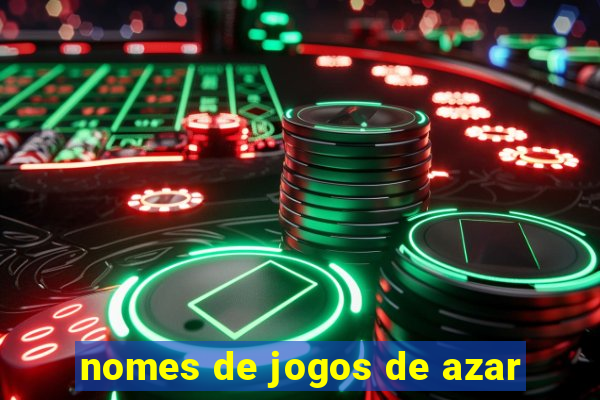 nomes de jogos de azar